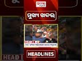 9 PM #headlines || May 30, 2026 || Prameyadigital  #shorts #topheadlines