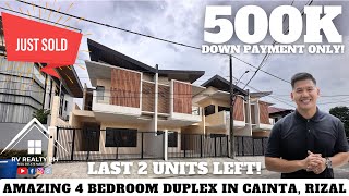 SOLD | House Tour 16: Amazing 4 Bedroom Duplex in Cainta, Rizal For Sale! ₱500K DOWN PAYMENT ONLY!