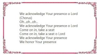 Karen Clark-Sheard - We Acknowledge You Live Lyrics