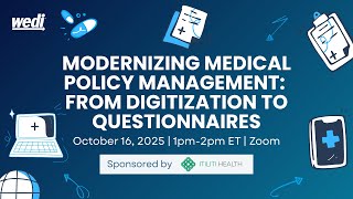 Modernizing Medical Policy Management, sponsored by Itiliti Health screenshot 2