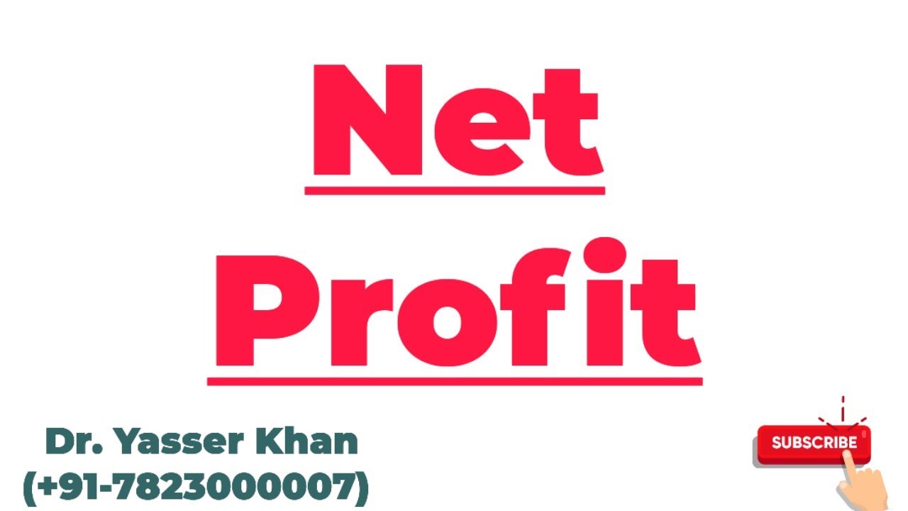 Net Profit Meaning Of Net Profit Profit Theory Of Profit