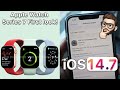 iOS 14.7 Beta 1 Surprise Release! Apple Watch New Hand Gestures, Apple Watch Series 7 First Look