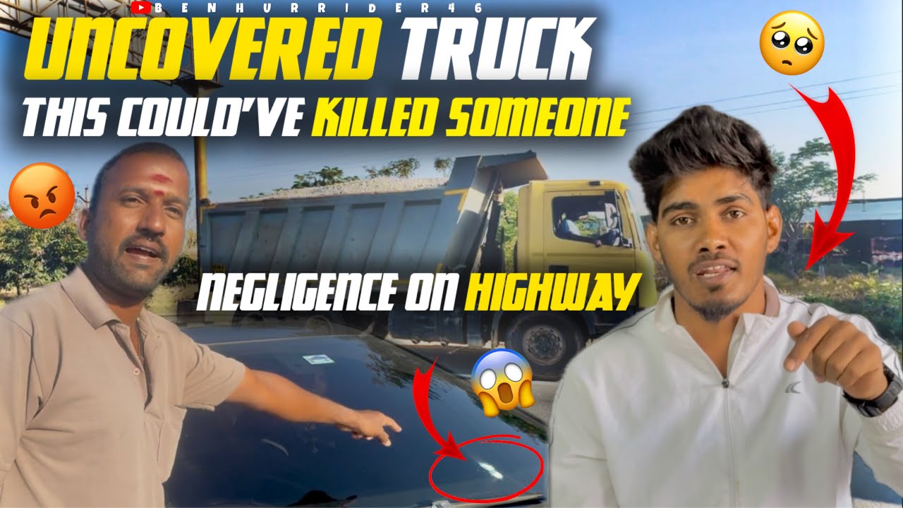 Uncovered Truck | Negligence on Highway Cost Me ₹70K | This Could’ve Killed Someone| Benhur rider 