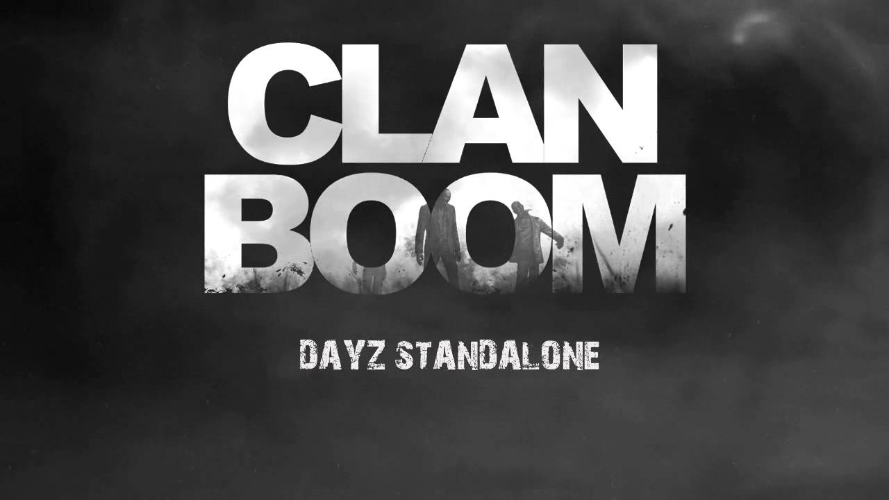 Dayz intro BOOM YouTube