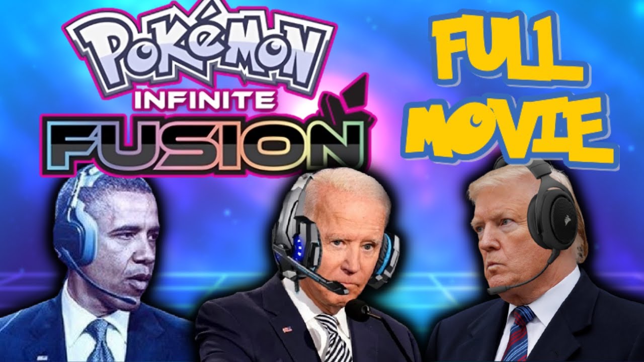 US Presidents Play Pokemon Infinite Fusion Nuzlocke | FULL MOVIE (1-25)
