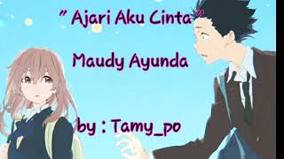 Lirik Lagu Ajari Aku Cinta  Maudy Ayunda