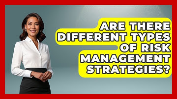 Are There Different Types of Risk Management Strategies? | Wealth Advisor Success Hub News