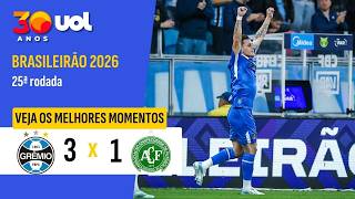 GRÊMIO 3 X 1 CHAPECOENSE | MELHORES MOMENTOS | BRASILEIRÃO 2026
