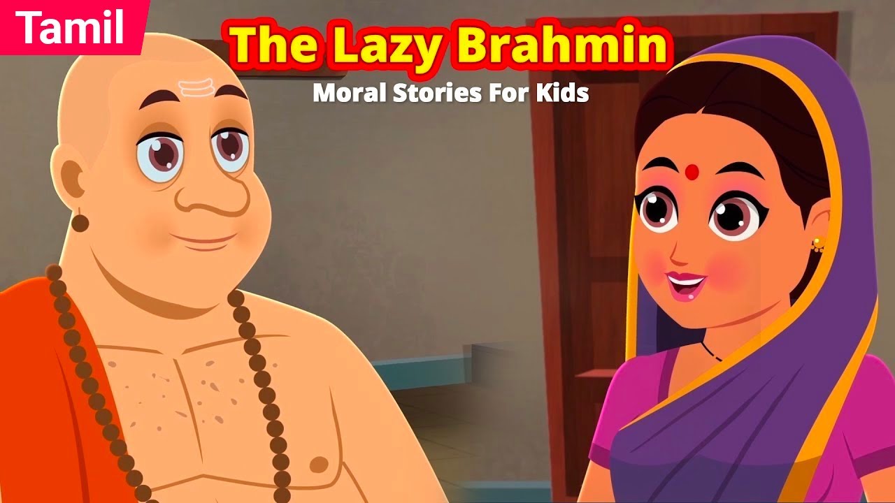  Lazy Brahmin In Tamil Stories For Teens Moral