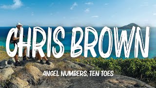 Angel Numbers / Ten Toes  Chris Brown (Lyrics)