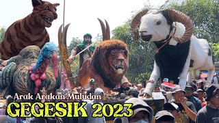 Full Arak Arakan GEGESIK 2023