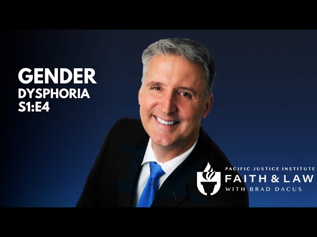 Faith & Law Episode #4 - Gender Dysphoria (Extended Cut)