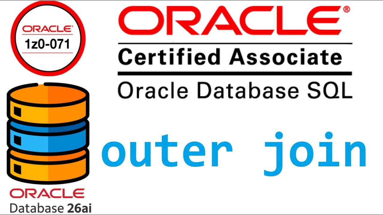 CERTIFICACION ORACLE DATABASE SQL 1Z0-071 | OUTER JOIN EN ORACLE SQL ...
