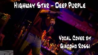 Deep Purple - Highway Star (Vocal Cover)