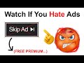 Watch this Video If You Hate Ads........
