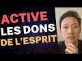 COMMENT MANIFESTER LES DONS DE L’ESPRIT?