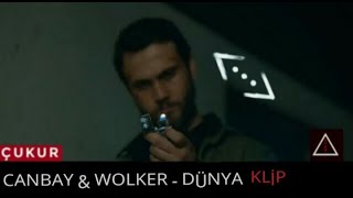 Canbay & Wolker - Dünya Çukur Kli̇p