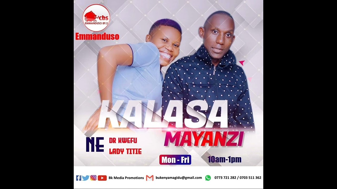 Kalasamayanzi Live On 89.2 Cbs Fm Emmanduso, Lady Titie & Dr. Kwefulukuta.  #BkMediaPromotions