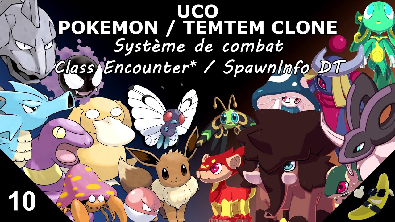 UCO #10 - Class Encounter* & SpawnInfo DT - Pokemon/Temtem clone - Unreal Engine 5