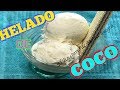 COMO HACER HELADO DE COCO/SOLO 3 INGREDIENTES/MUY CREMOSO/DELICIOSO