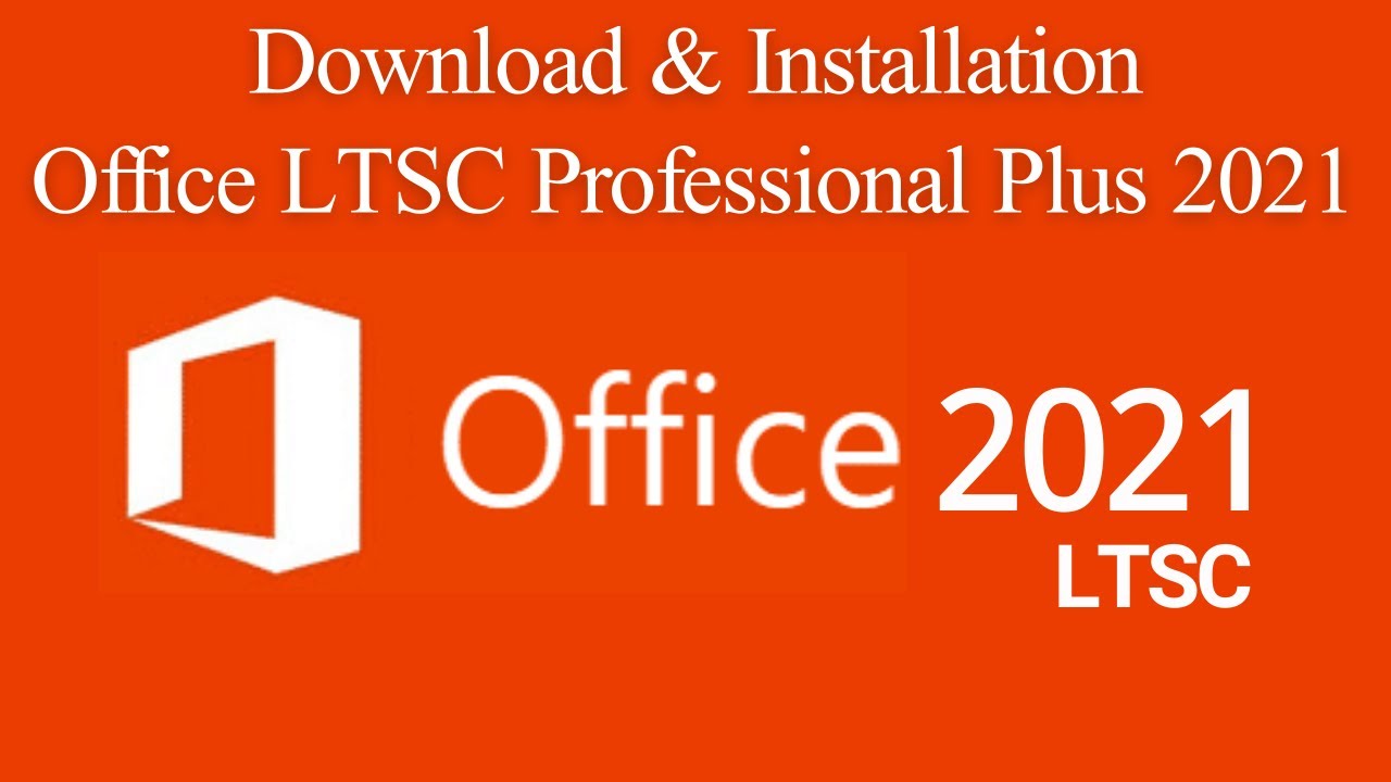 Office Ltsc 2021 Professional Plus Office Pro Plus 2021 Download