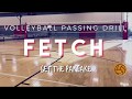 Fetch | Volleyball Passing Drill for All Skill Levels