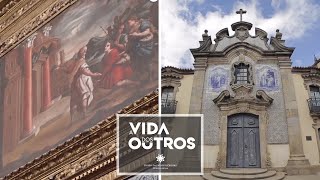 A Vida dos Outros | Programa 14 - Misericórdias de Évora e São João da Pesqueira