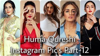 Huma Qureshi Instagram Pic's Part-12