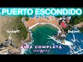 🌎🐬🐢 PUERTO ESCONDIDO | GUÍA COMPLETA | ¿QUÉ HACER?| COSTOS| OAXACA| @sebitastrip