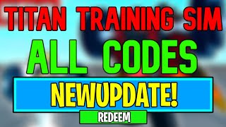 New Titan Training Simulator Codes | Roblox Titan Training Simulator Codes (July 2024)