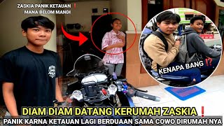 ZASKIA PANIK KETAUAN BERDUAAN SAMA COWO DIRUMAH ❗