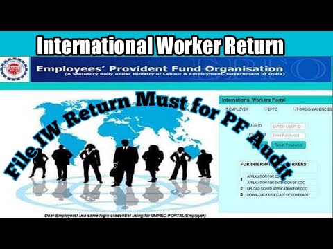 How to file International Worker Return Online in PF