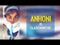 Baby anhoni is class monitor  gaurav gera