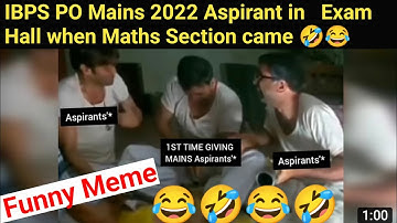 🤣😂  IBPS PO Mains 2022 Exam Aspirant in Exam Hall 😅😁 || Funny Meme 😂🤣😂😂 @BANKINGCHRONICLE20
