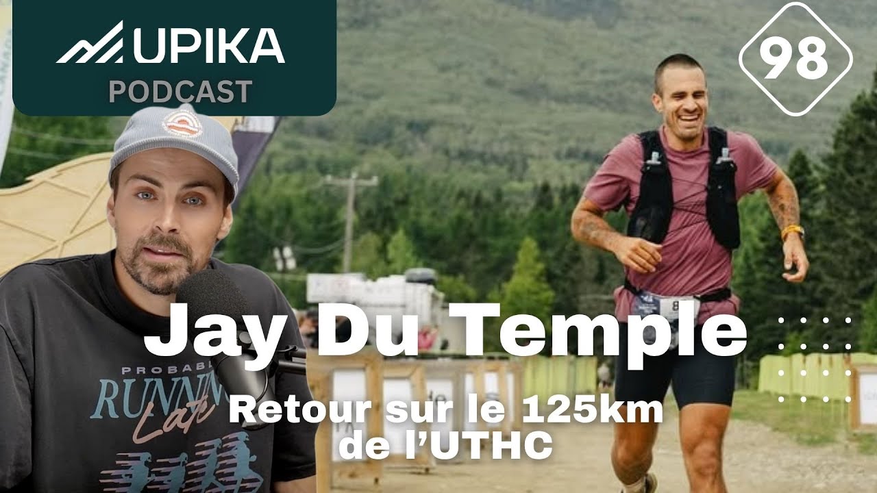 Jay Du Temple revient sur le 125KM de l'UTHC