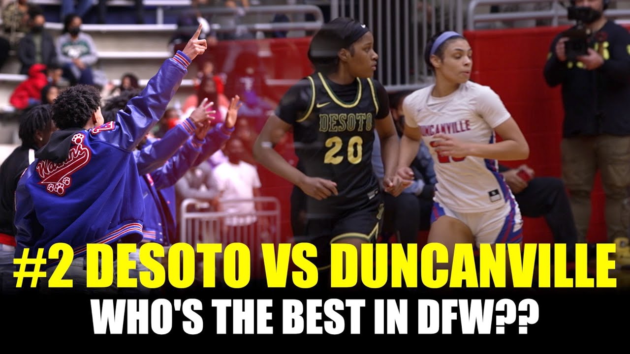 #2 Desoto High School vs Duncanville High School Rematch Texas 6A Girls Basketball