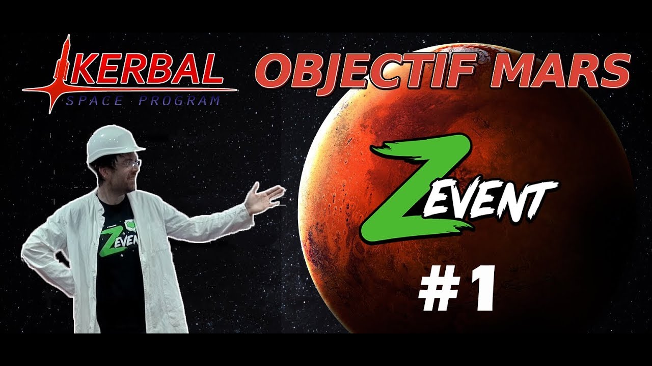 KERBAL SANS TUTO – OBJECTIF MARS (Best-Of JDG ZEvent 2019)