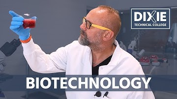 Biotechnology Program // Dixie Technical College