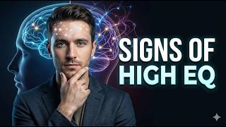 7 Traits of People With High Emotional Intelligence (EQ)