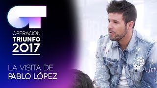 La visita de PABLO LÓPEZ | OT 2017