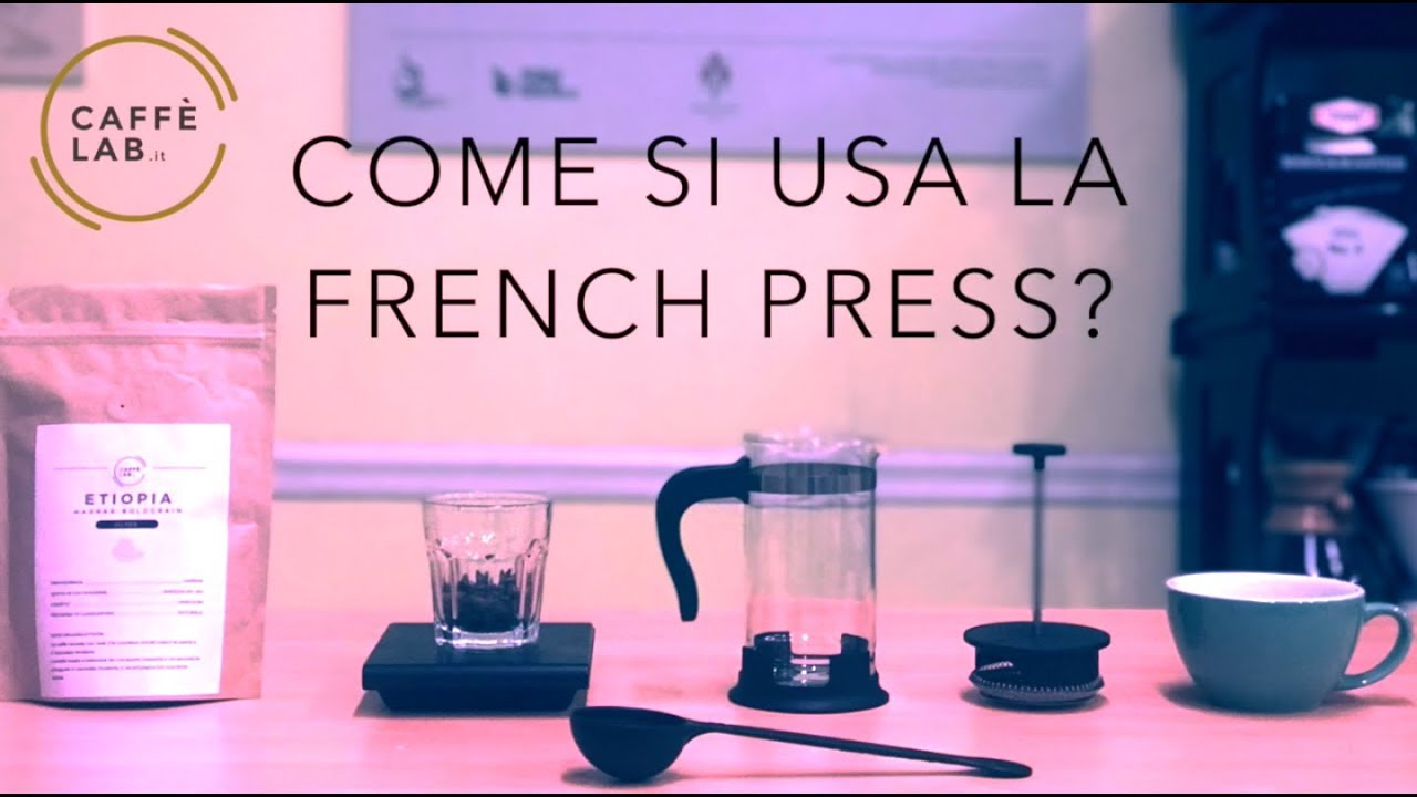 Tutorial: come utilizzare la French Press 