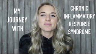 My CIRS Journey - Chronic Inflammatory Response Syndrome