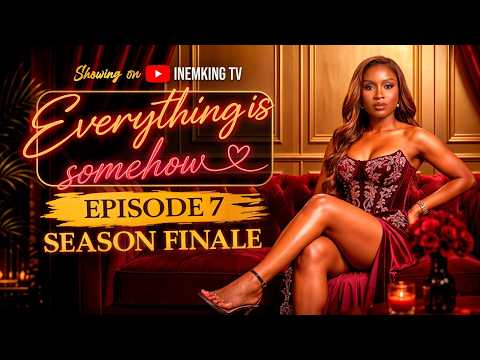 EVERYTHING IS SOMEHOW | Hot Girl Emergency | Season finale