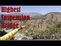 Highest Suspension Bridge in Nepal | kusma