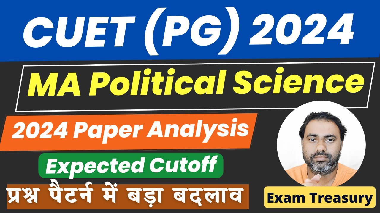 CUET (PG) 2024 MA Political Science | 😍😍😍 Question Analysis | Cutoff ...