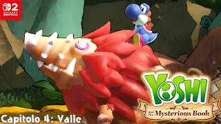 Yoshi and the Mysterious Book - Nintendo Switch 2 Gameplay | Capitolo 4: Valle