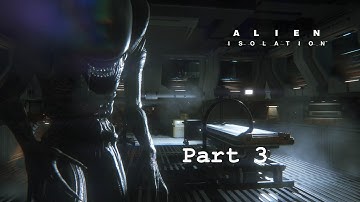 Bionix Plays Alien Isolation Part 3 - Androids Are Slow, the Working Joes