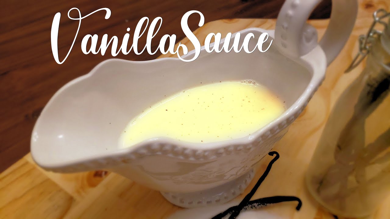 Vanillesoße (Homemade Bavarian Vanilla Sauce)