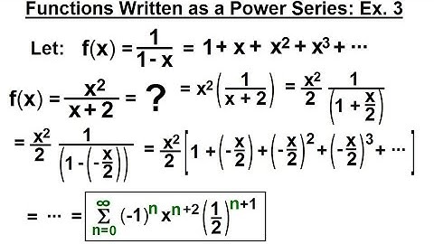 Calculus 2: Infinite Sequences and Series (55 of 86) Function Written as Powere Series: Ex 3