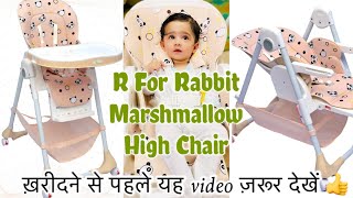 Unboxing,Installation & Review Of R For Rabbit Smart High Chair